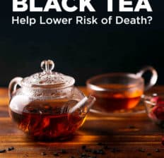Black tea to lower mortality risk - Dr. Axe