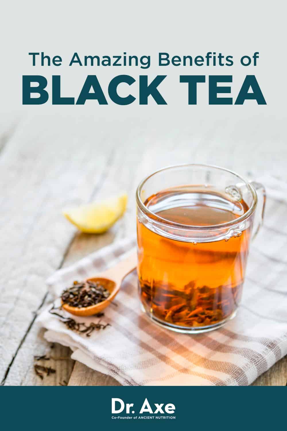 Black Tea Benefits, Nutrition Facts and How to Prepare Dr. Axe